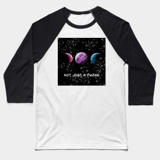 Not Just a Phase Bi Pride Baseball T-Shirt